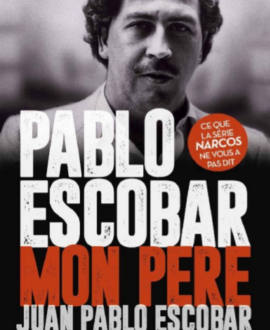 Pablo Escobar Mon Père