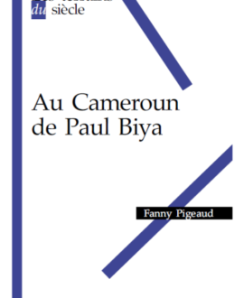 Au Cameroun de Paul Biya
