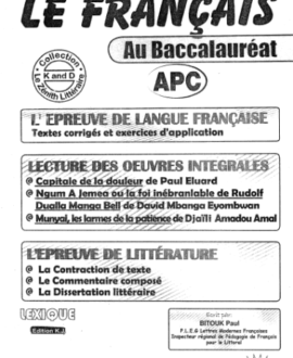 Collection le Zénith littéraire : Le français au Baccalauréat APC