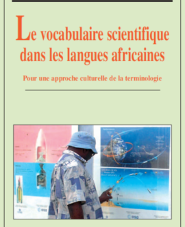 Le vocabulaire scientifique dans les langues africaines : Pour une approche culturelle de la terminologie