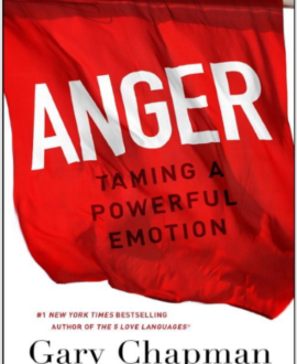 Anger : Taming a pawerful emotion