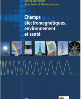 Champs électromagnétiques, environnement et santé