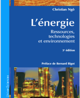 L'énergie : Ressources, technologies et environnement, 3ème édition