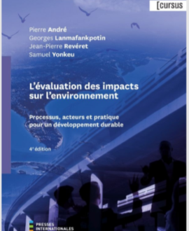L'évaluation des impacts sur l'environnement : Processus, acteurs et pratique pour un développement durable, 4ème édition