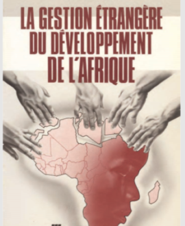 La gestion étrangère du développement de l'Afrique