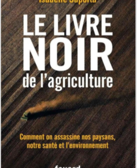 Le livre noir de l'agriculture