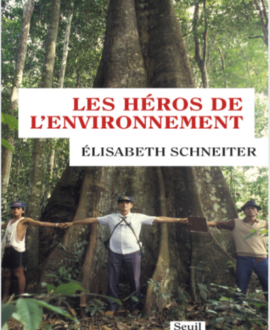 Les héros de l'environnement