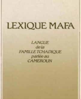 Lexique Mafa : Langue de la famille tchadique parlée au Cameroun