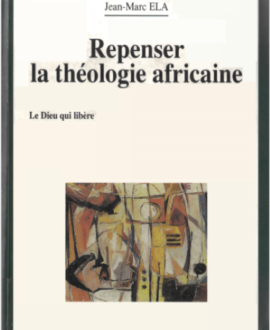 Repenser la théologie africaine
