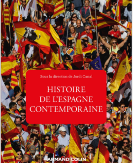 Histoire de l'Espagne contemporaine de 1808 à nos jours