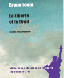 La liberté et le droit : Bibliothèque classique de la liberté