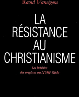 La résistance au christianisme