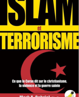 Islam et terrorisme : Ce que le coran dit sur le christianisme, la violence et la guerre sainte