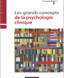 Les grands concepts de la psychologie clinique