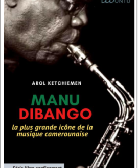 Manu DIBANGO : La plus grande icône de la musique camerounaise