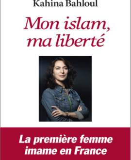 Mon islam, ma liberté : La première femme imame en France