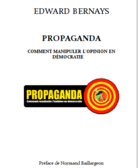 Propaganda : Comment manipuler l'opinion en démocratie