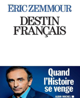 Destin français : Quand l'Histoire se venge