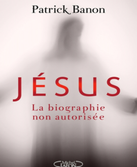 Jésus : La biographie non autorisée