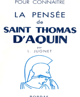 Pour connaitre la pensée philosophique de Saint Thomas d'Aquin, édition revue et corrigée