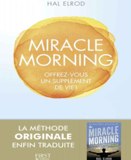 Miracle morning : Offrez vous un supplément de vie