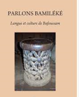 Parlons bamiléké : Langue et culture de Bafoussam