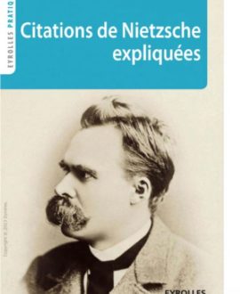 Citations de Nietzsche expliquées