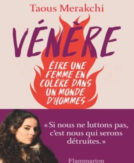 Vénère : Etre une femme en colère dans un monde d'hommes